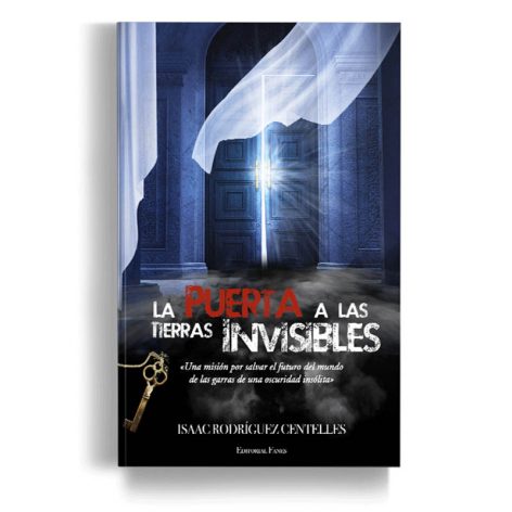 La puerta a las tierras invisibles - Editorial Fanes