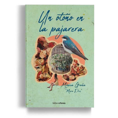 Un otoño en la pajarera - Mara Dres